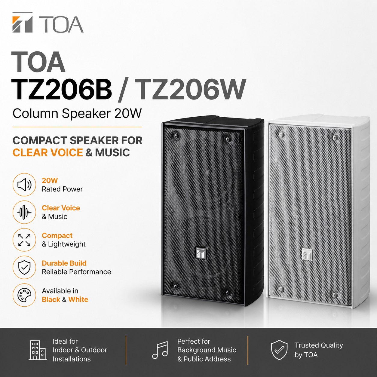 TOA TZ206B / TZ206W Pembesar Suara Lajur 20W Kompak untuk Suara & Muzik Jelas (Hitam & Putih)