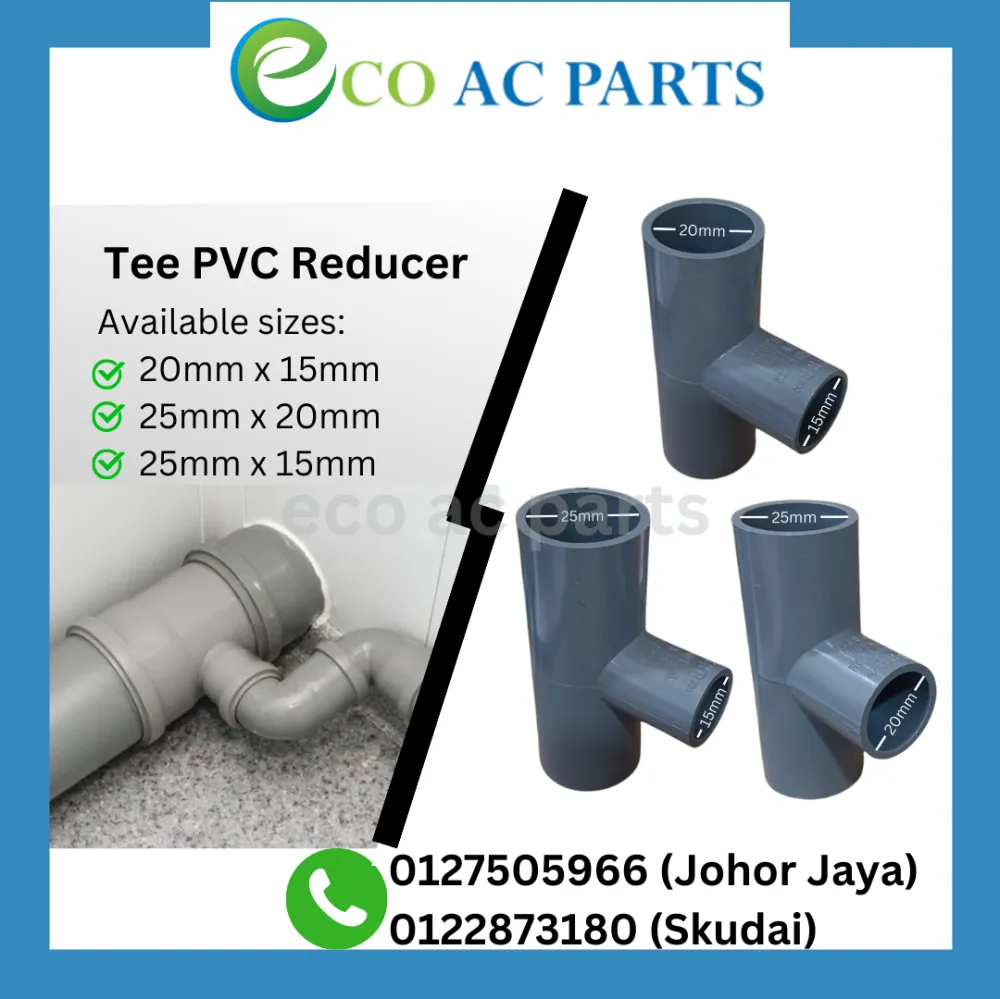 PVC REDUCER JB, Johor Bahru, Malaysia Aircond Installation, Aircond ...