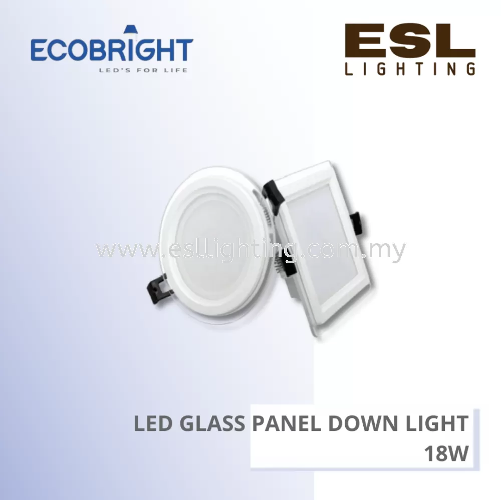 ECOBRIGHT LED Glass Panel Downlight 18W - EB9918