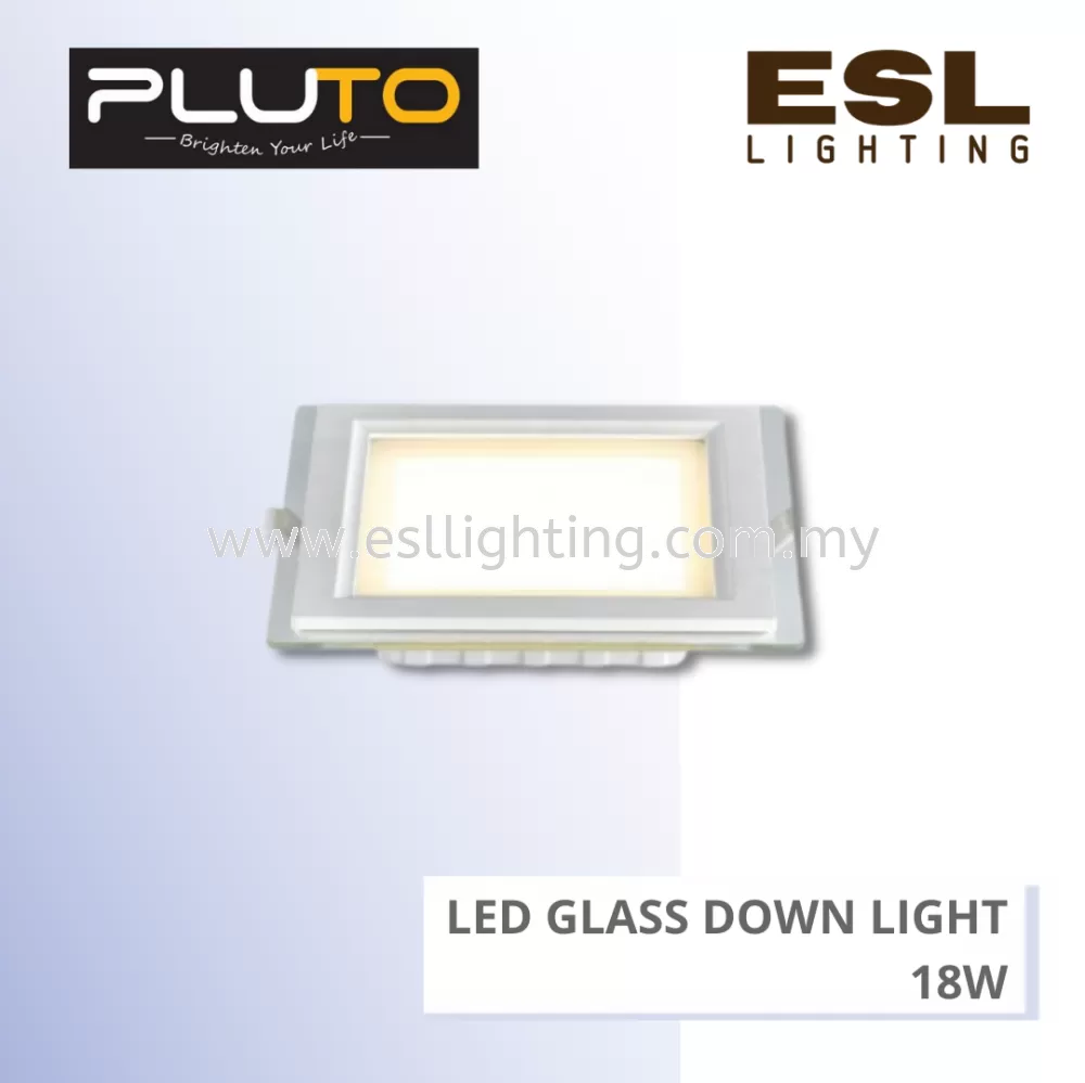 PLUTO LED Glass Down Light Square 18W - PLT-313