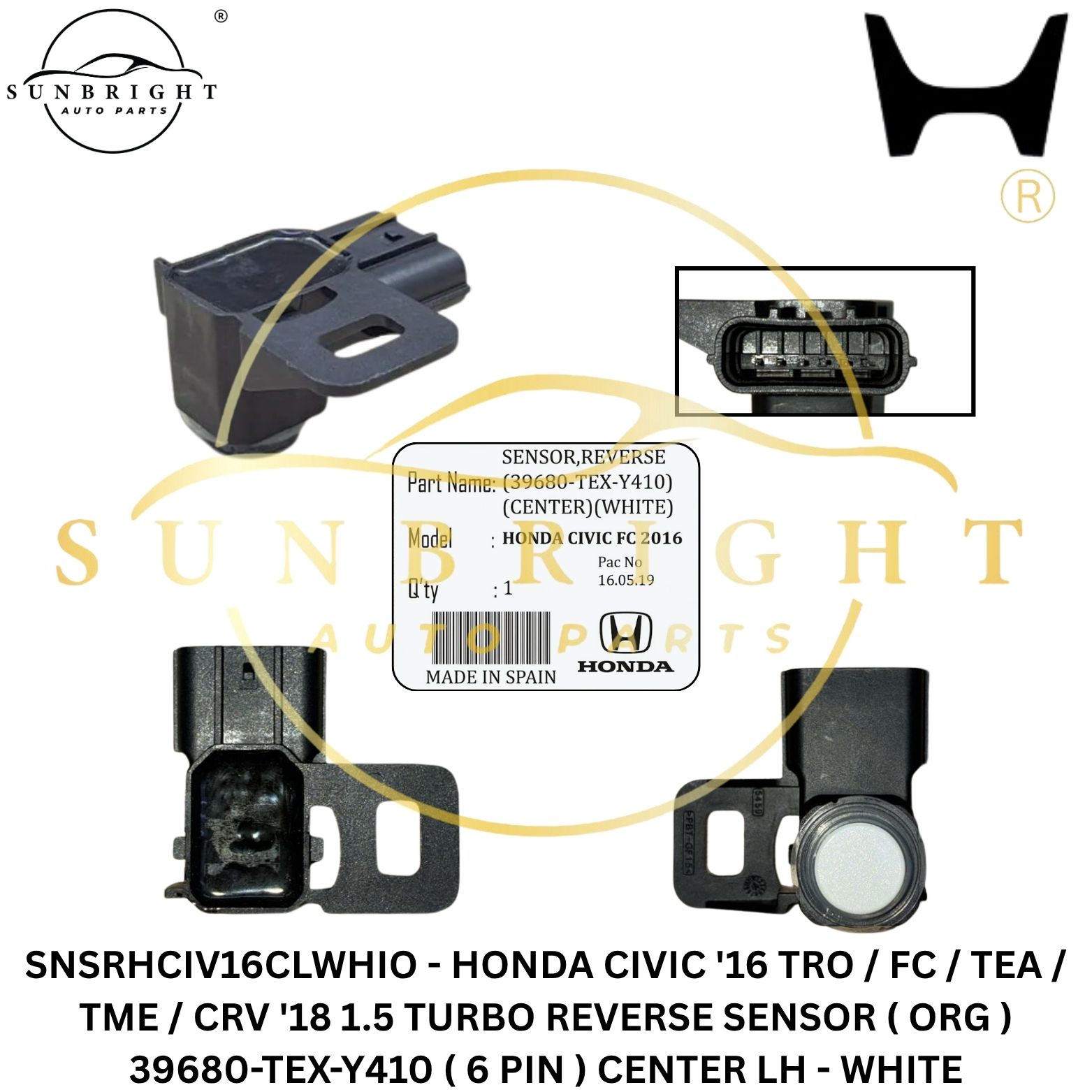 SNSRHCIV16CLWHIO - HONDA CIVIC '16 TRO / FC / TEA / TME / CRV '18 1.5 TURBO REVERSE SENSOR ( ORG ) 39680-TEX-Y410 ( 6 PIN ) CENTER LH - WHITE
