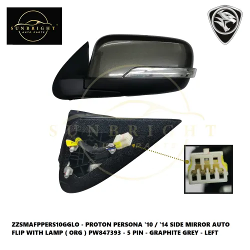 ZZSMAFPPERS10GGLO - PROTON PERSONA '10 / '14 SIDE MIRROR AUTO FLIP WITH LAMP ( ORG ) PW847393 - 5 PIN - GRAPHITE GREY - LEFT