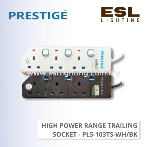 PRESTIGE HIGH POWER RANGE TRAILING SOCKET 3 WAY - PLS-103TS-WH PLS-103TS-BK