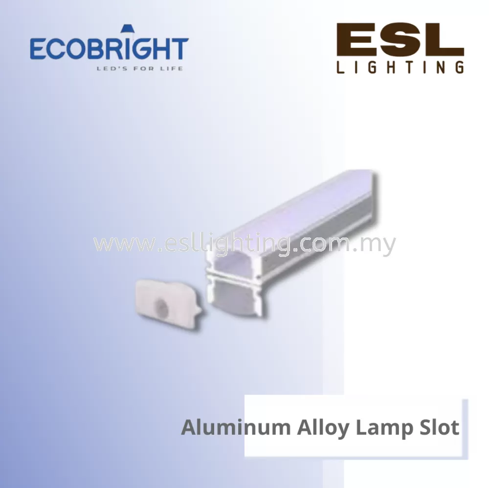 ECOBRIGHT Aluminum Alloy Lamp Slot - EB - AL509