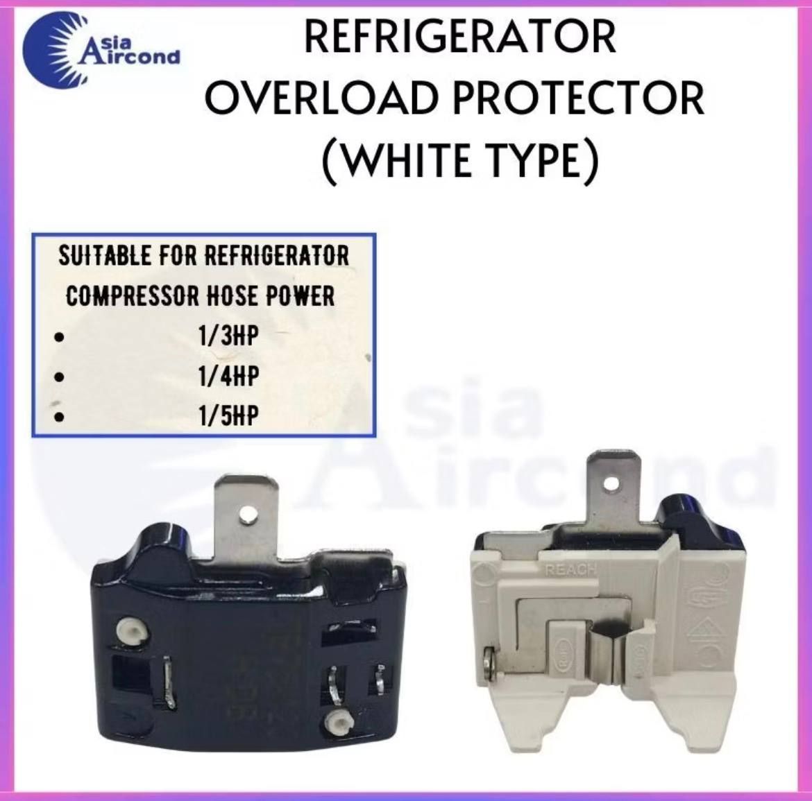 REFRIGERATOR OVERLOAD PROTECTOR (WHITE TYPE) - 1/3HP , 1/4HP , 1/5HP