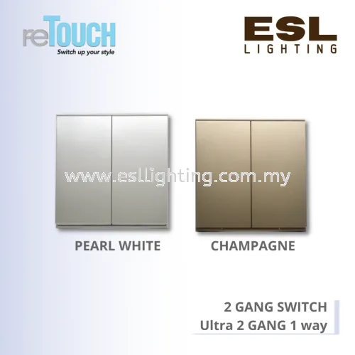 RETOUCH ELEGENCE SENSE'S - 2 GANG SWITCH - E021W – Ultra 2 GANG 1 way