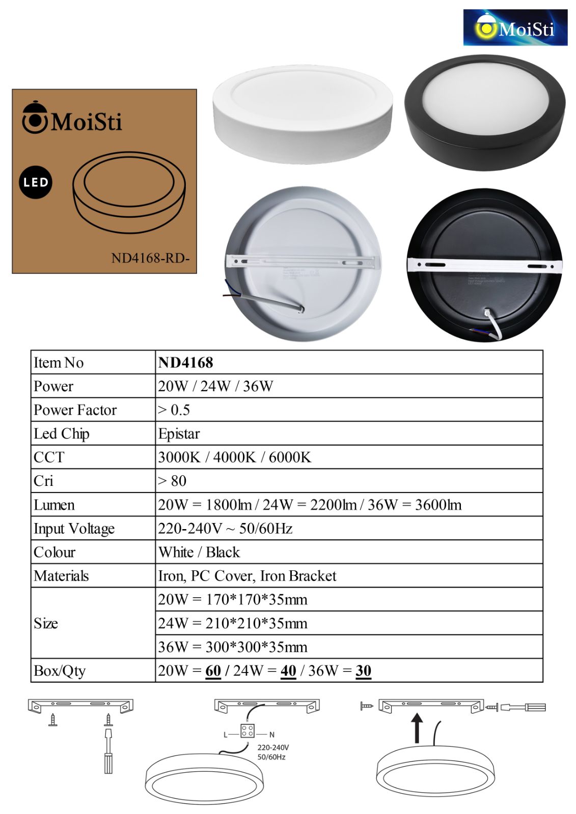 ND4168 20W, 24W, 36W BK WH