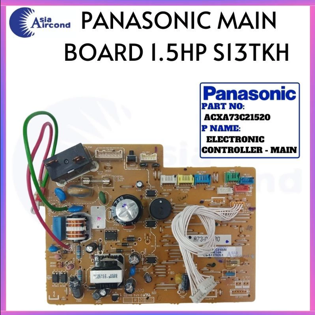 PANASONIC AIRCOND INDOOR MAIN BOARD 1.5HP  ACXA73C21520 PCB ELECTRONIC CONTROLLER FOR CS-S13TKH INVERTER REPLACEMENT PART