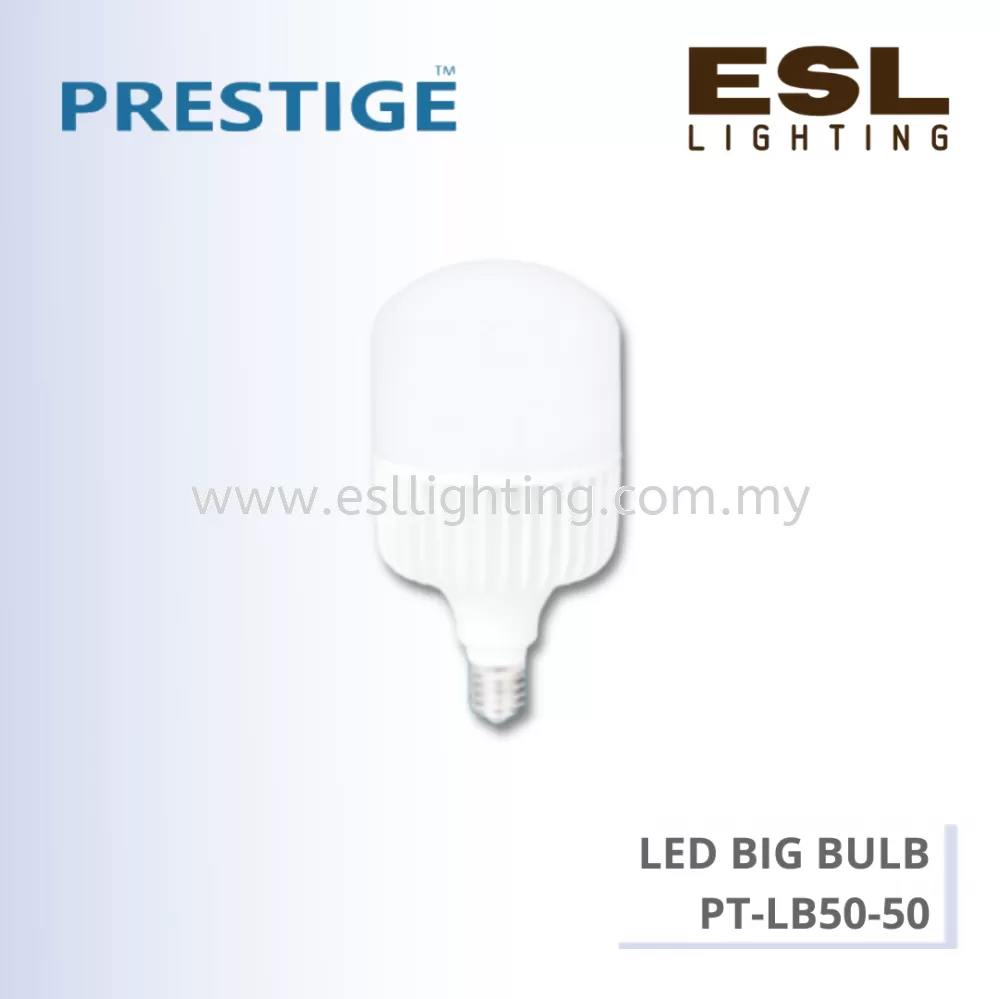 PRESTIGE LED BIG BULB E27 50W - PT-LB50-50
