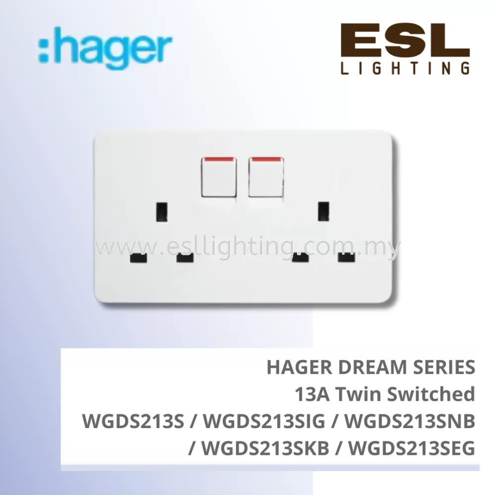 HAGER Dream Series - 13A twin Switched - WGDS213S / WGDS213SIG / WGDS213SNB / WGDS213SKB / WGDS213SEG