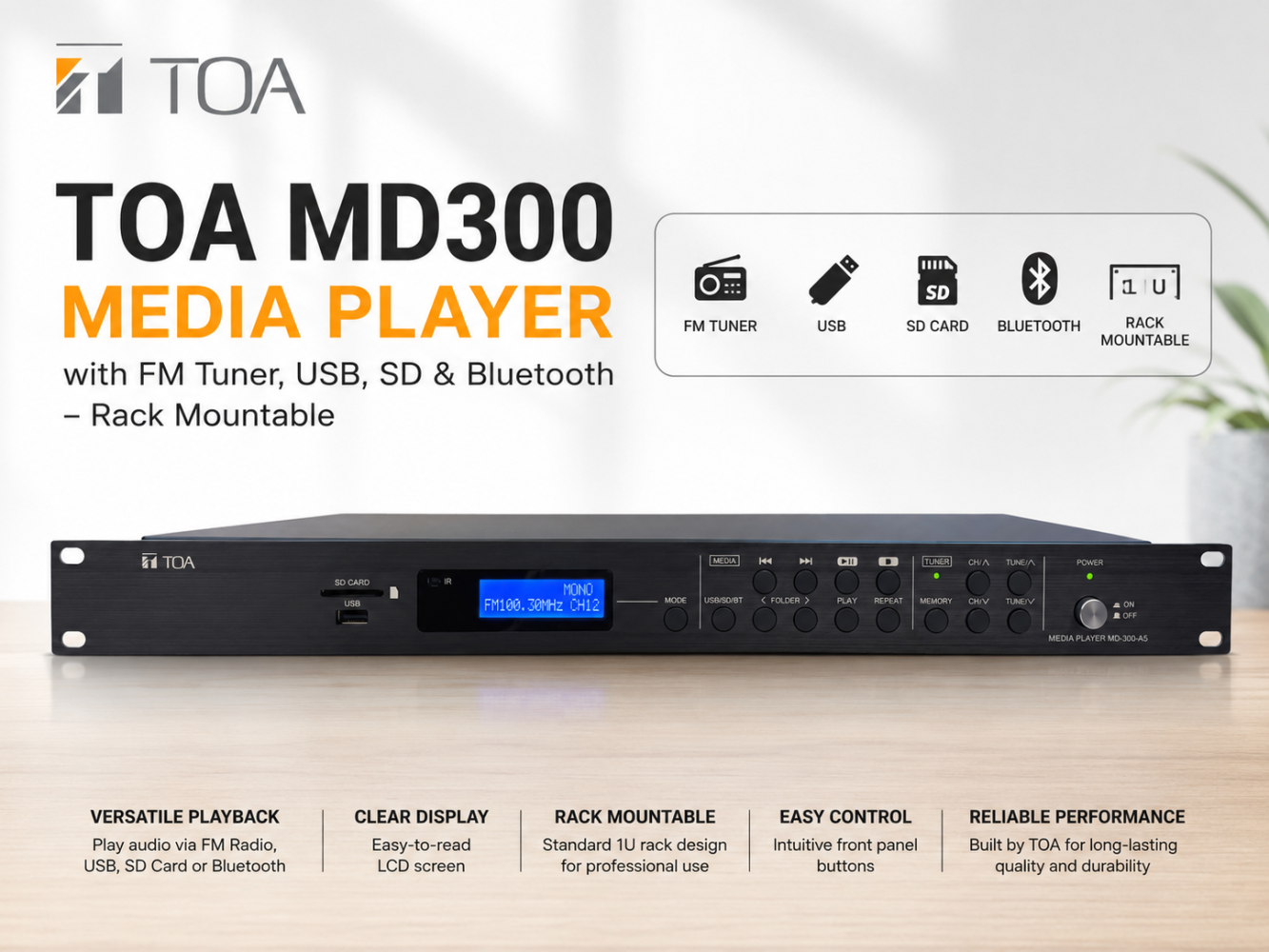 TOA MD300 Media Player with FM Tuner, USB, SD & Bluetooth – Rack Mountable