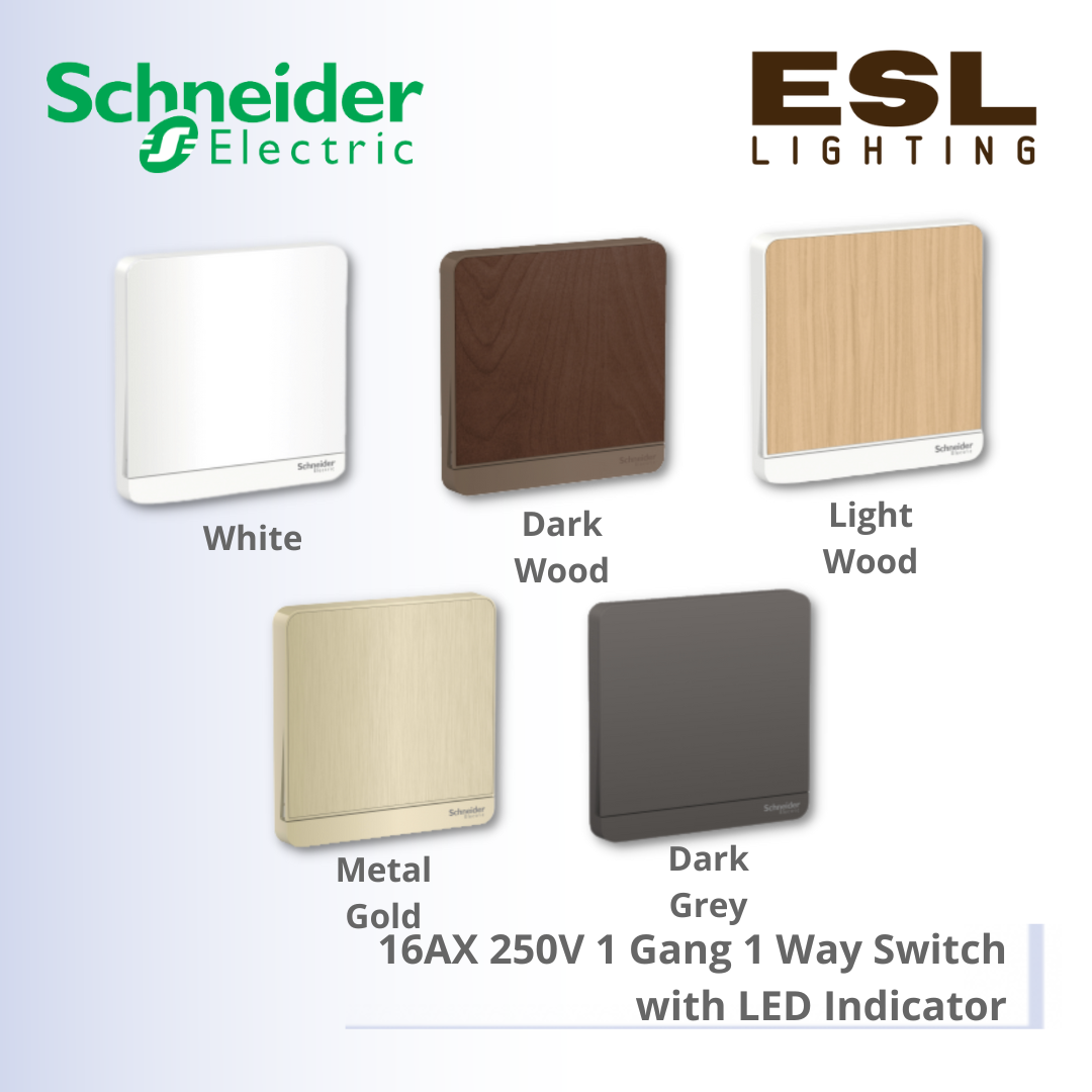 SCHNEIDER AvatarOn 16AX 250V 1 Gang 1 Way Switch with LED indicator - E8331L1LED_WE_G11 E8331L1LED_WD_G11 E8331L1LED_LW_G11 E8331L1LED_GH_G11 E8331L1LED_DG_G11