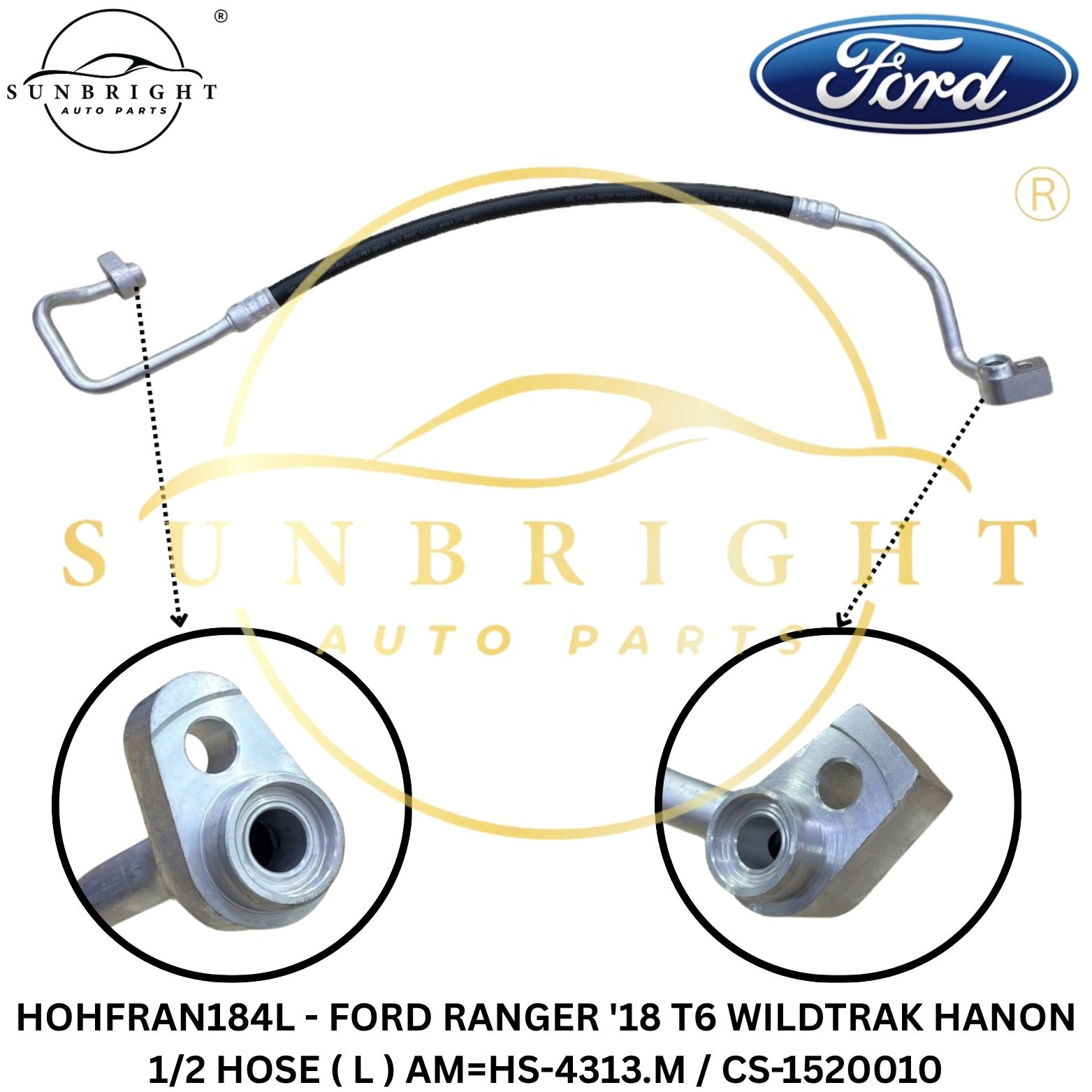 HOHFRAN184L - FORD RANGER '18 T6 WILDTRAK HANON 1/2 HOSE ( L ) AM=HS-4313.M / CS-1520010