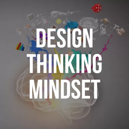 Design Thinking Mindset