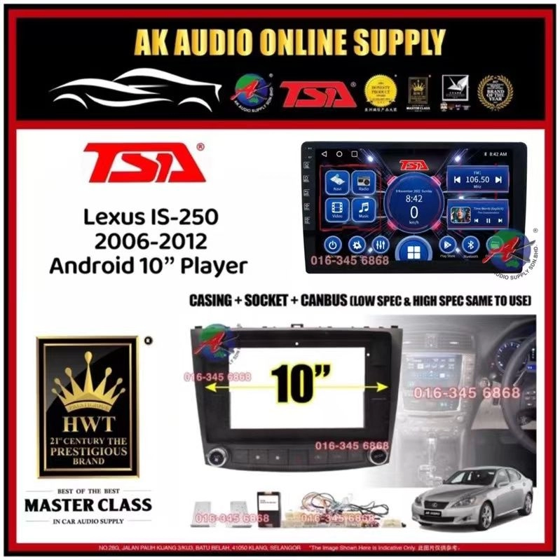 MTK 2+32GB ] TSA Lexus IS250 IS-250 2006 - 2012 ( Can Use High Spec & Low  Spec ) Android 10'' Inch Car Player Monitor Selangor, Klang, Malaysia  Supplier, Seller, Provider | AK Audio Supply Sdn Bhd