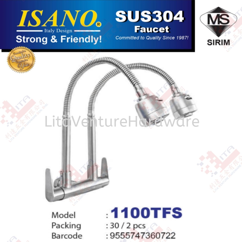 ISANO BRAND SUS304 FAUCET - 1100TFS