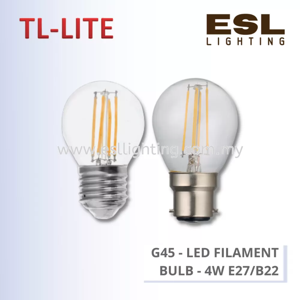 TL-LITE BULB - LED FILAMENT BULB - G45 - LED FILAMENT CANDLE BULB - 4W E27/B22
