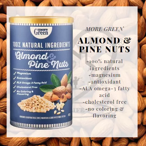 (More Green) Almond & Pine Nuts 500g 松子杏仁