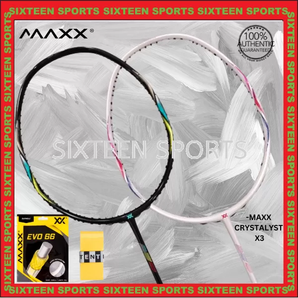  ​​​​​Maxx CRYSTALYST X3 Badminton Racket (C/W Maxx Evo 66 string & Overgrip)