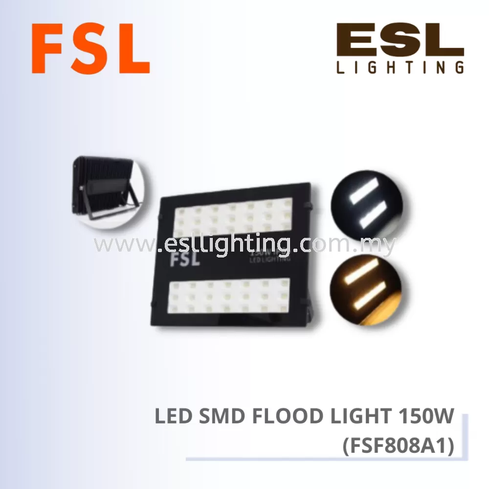 FSL LED SMD FLOOD LIGHT (FSF808A1) - 150W