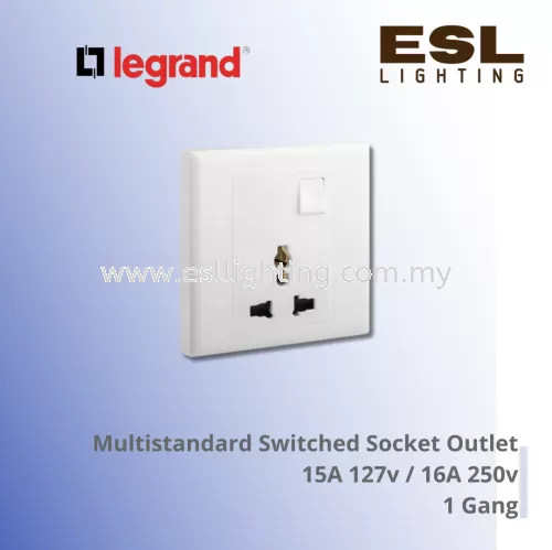 Legrand Eloe™ Multistandard switched socket outlet 15A 127V /16A 250V 1 Gang