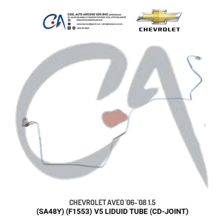 CHEVROLET AVEO '06-'08 1.5 (SA48Y) (F1553) V5 LIDUID TUBE (CD-JOINT)