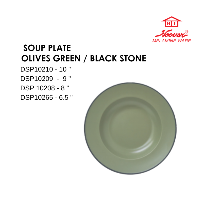 HOOVER MELAMINE WARE SOUP PLATE OLIVES GREEN / BLACK STONE DSP10210 DSP10209 DSP10208 DSP10265
