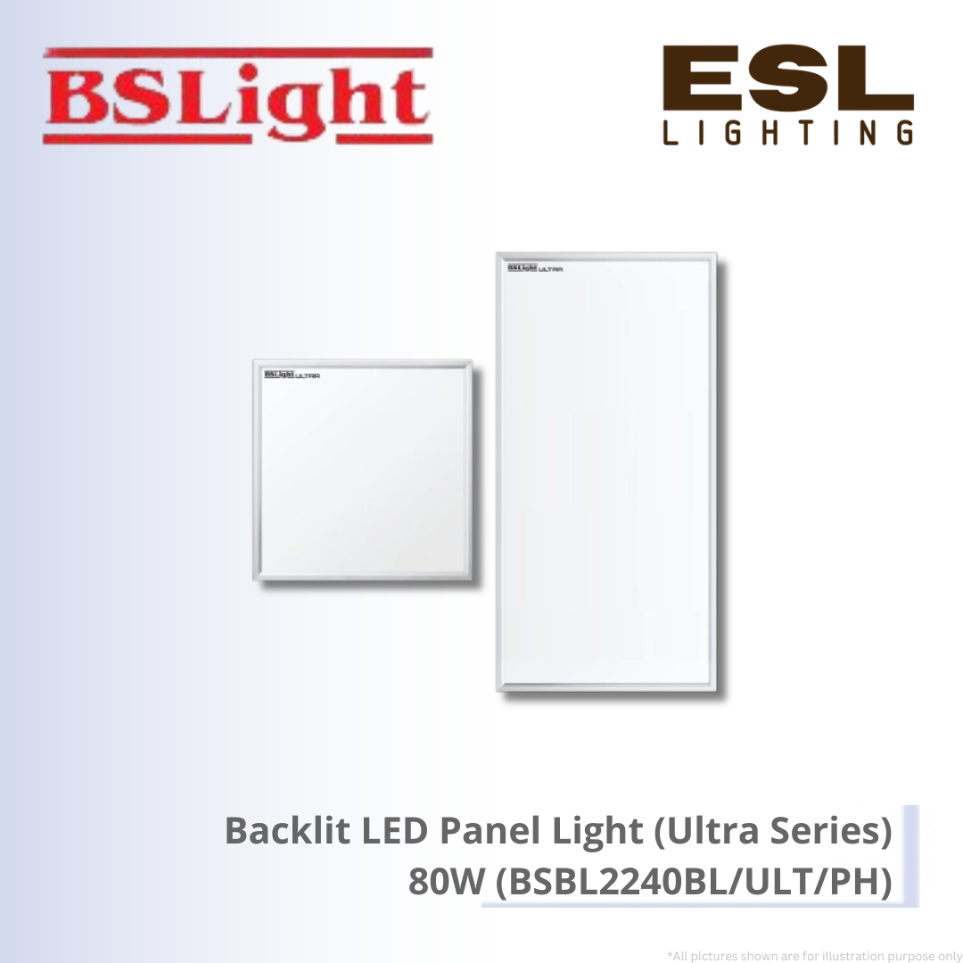 BSLIGHT Backlit LED Panel Light (ULTRA Series) 80W- BSBL2480BL/ULT/PH SIRIM PHILIPS LED Driver