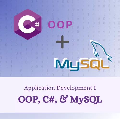 Application Development I - OOP, C# and MySQL