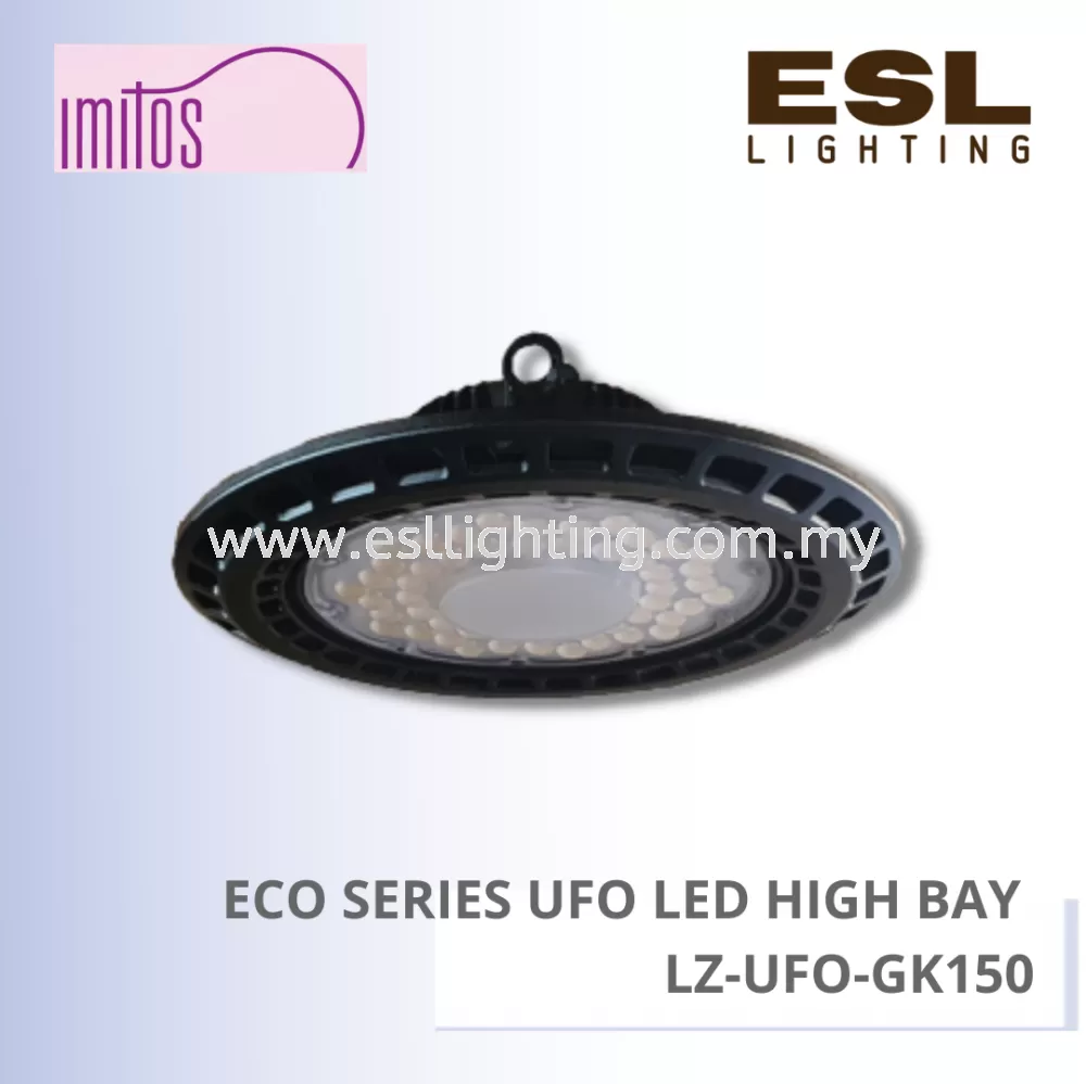 IMITOS ECO SERIES UFO LED HIGH BAY 150W - LZ-UFO-GK15