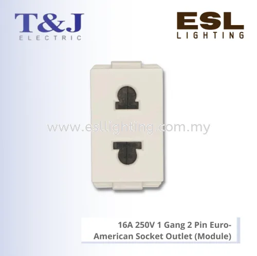 T&J DECO SERIES 16A 250V 1 Gang 2 Pin Euro-American Socket Outlet (Module) - W8416U / W8416U-SBL / W8416U-ST / W8416U-MSB / W8416U-MSL