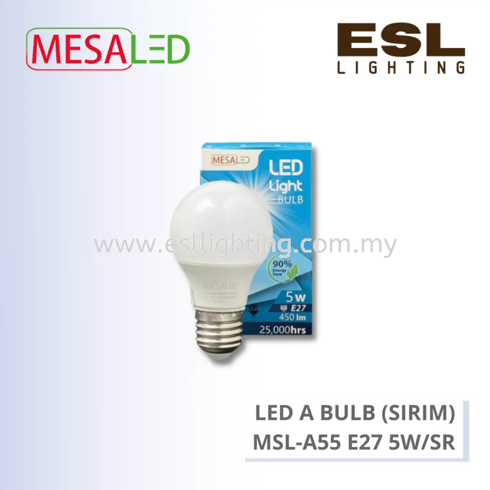 MESALED LED A BULB (SIRIM) E27 5W - MSL-A55 E27 5W/SR