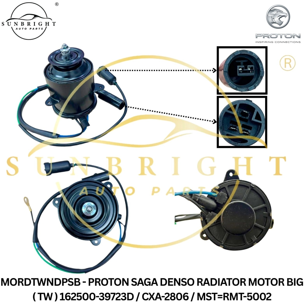 MORDTWNDPSB - PROTON SAGA DENSO RADIATOR MOTOR BIG ( TW ) 162500-39723D / CXA-2806 / MST=RMT-5002