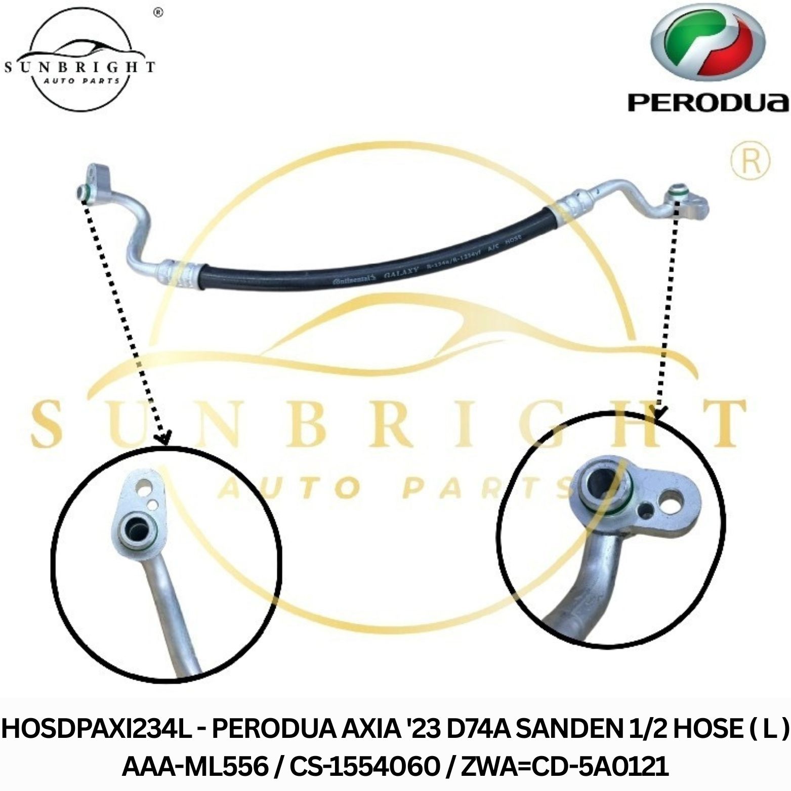 HOSDPAXI234L - PERODUA AXIA '23 D74A SANDEN 1/2 HOSE ( L ) AAA-ML556 / CS-1554060 / ZWA=CD-5A0121