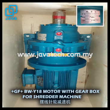+GF+ BW-Y18 Motor with Gear Box For Shredder Machine