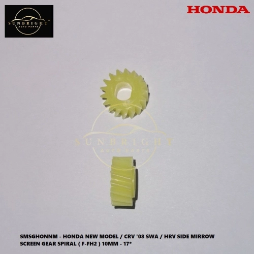 SMSGHONNM - HONDA NEW MODEL / CRV '08 SWA / HRV SIDE MIRROW SCREEN GEAR SPIRAL ( F-FH2 ) 10MM - 17*