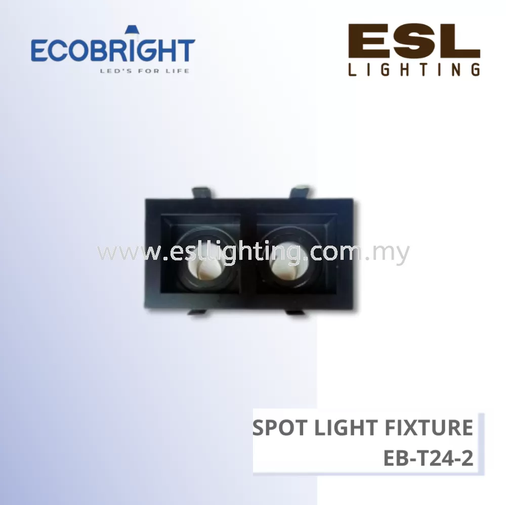 ECOBRIGHT Spot Light Fixture - EB-T24-2