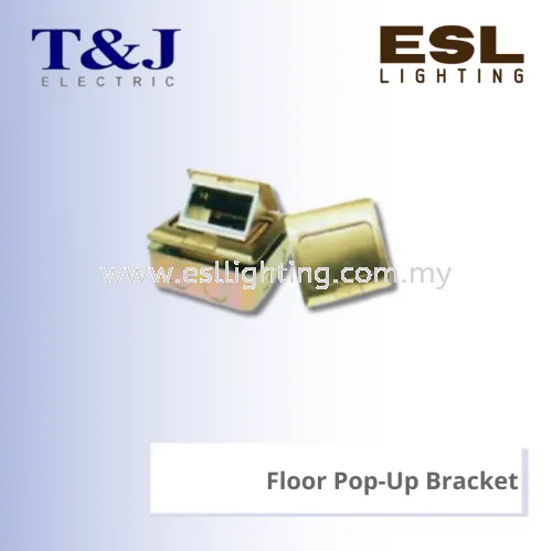 T&J Floor Pop-Up Bracket - TPU-16BD