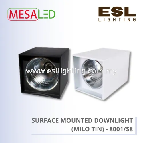 MESALED SURFACE MOUNTED DOWNLIGHT (MILO TIN) - 8001/S8