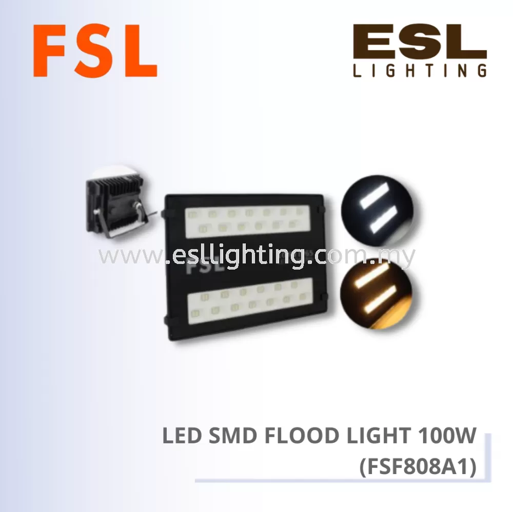 FSL LED SMD FLOOD LIGHT (FSF808A1) - 100W