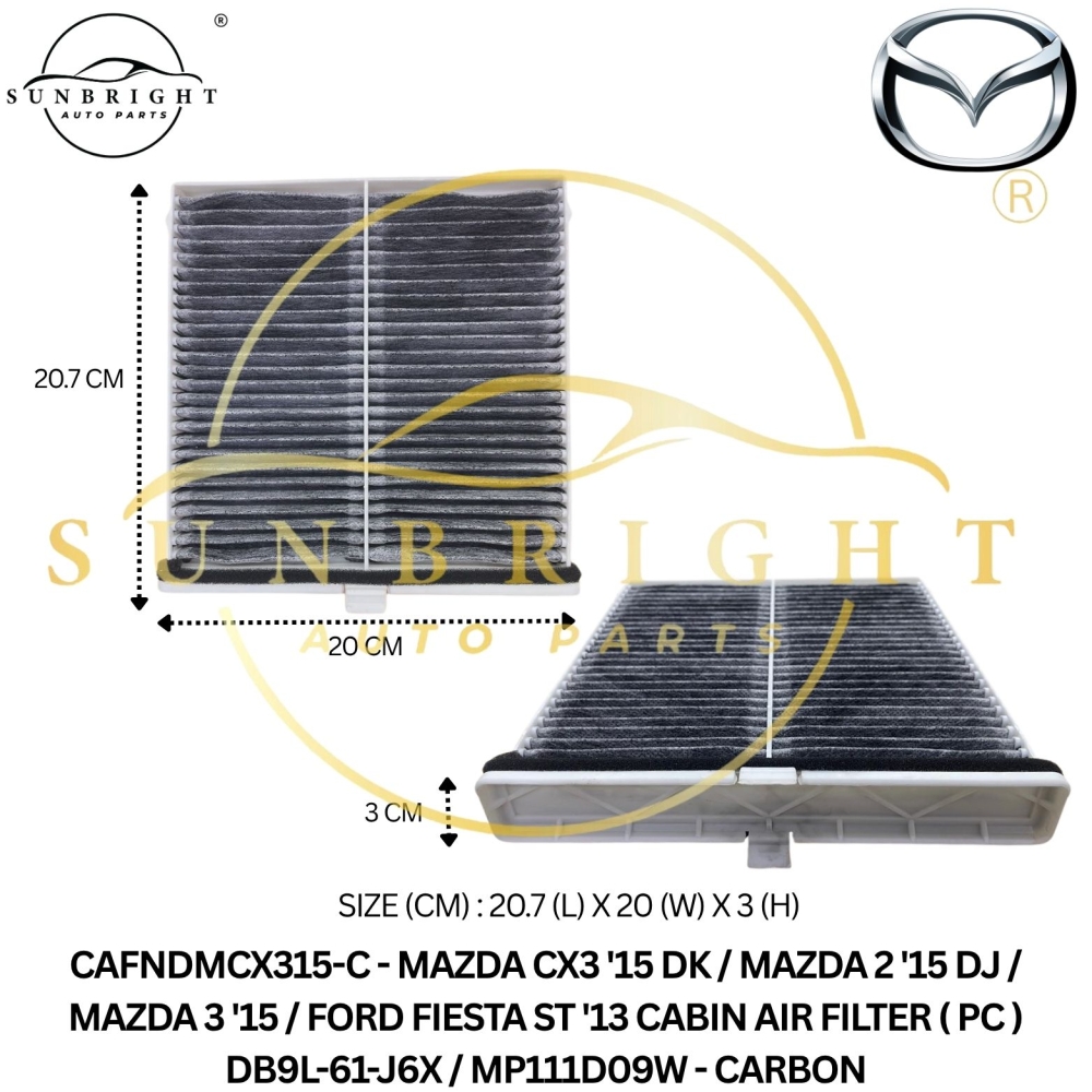 CAFNDMCX315-C - MAZDA CX3 '15 DK / MAZDA 2 '15 DJ / MAZDA 3 '15 / FORD FIESTA ST '13 CABIN AIR FILTER ( PC ) DB9L-61-J6X / MP111D09W - CARBON