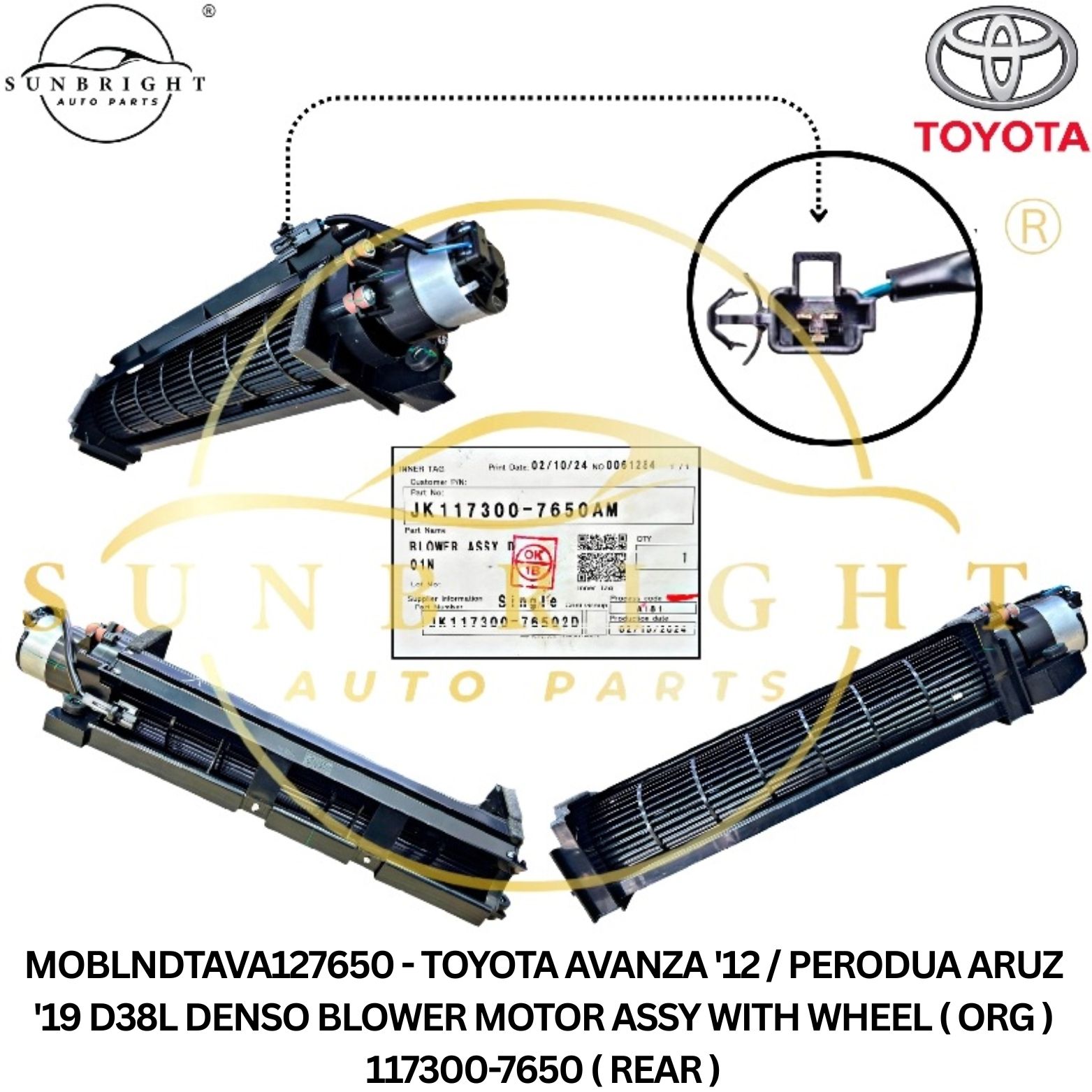 MOBLNDTAVA127650 - TOYOTA AVANZA '12 / PERODUA ARUZ '19 D38L DENSO BLOWER MOTOR ASSY WITH WHEEL ( ORG ) 117300-7650 ( REAR )