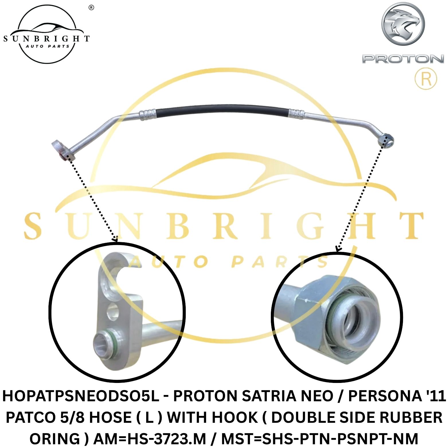 HOPATPSNEODSO5L - PROTON SATRIA NEO / PERSONA '11 PATCO 5/8 HOSE ( L ) WITH HOOK ( DOUBLE SIDE RUBBER ORING ) AM=HS-3723.M / MST=SHS-PTN-PSNPT-NM