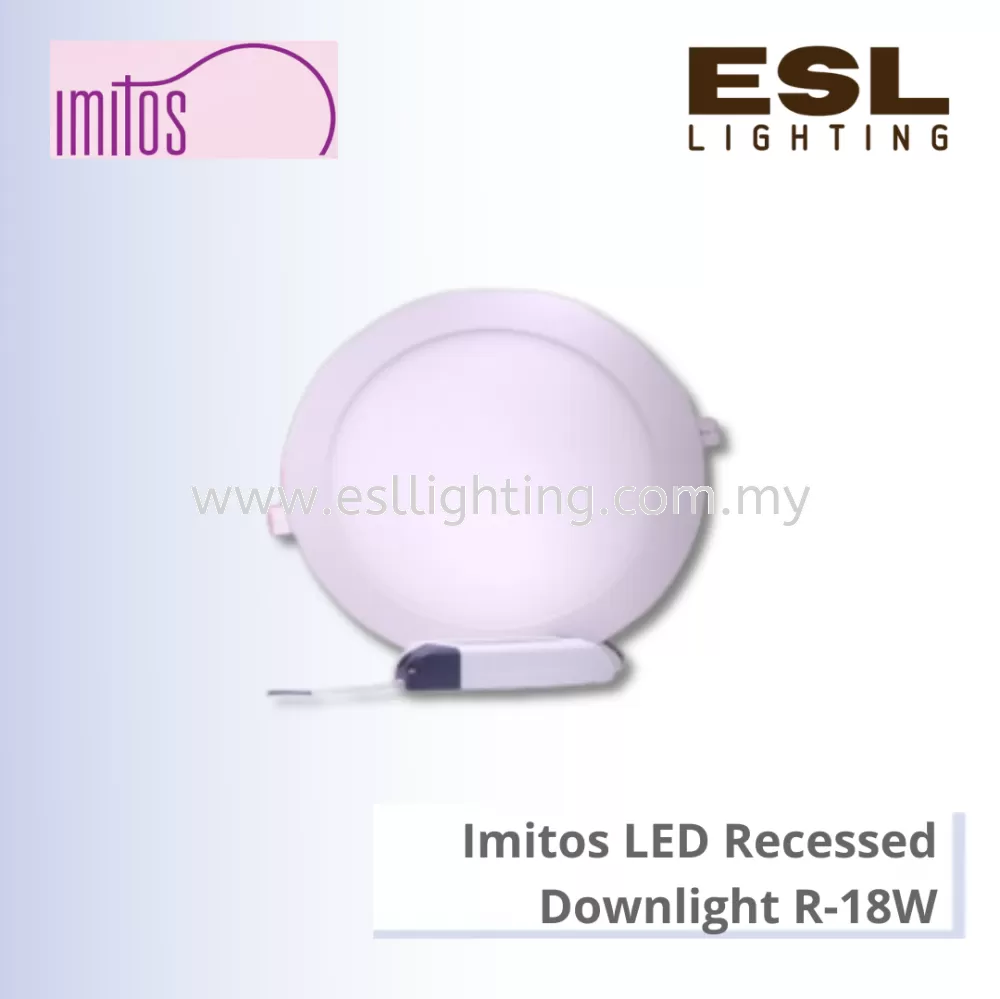 IMITOS LED Recessed Downlight Round 18W - LED-DL-R-18W [SIRIM]