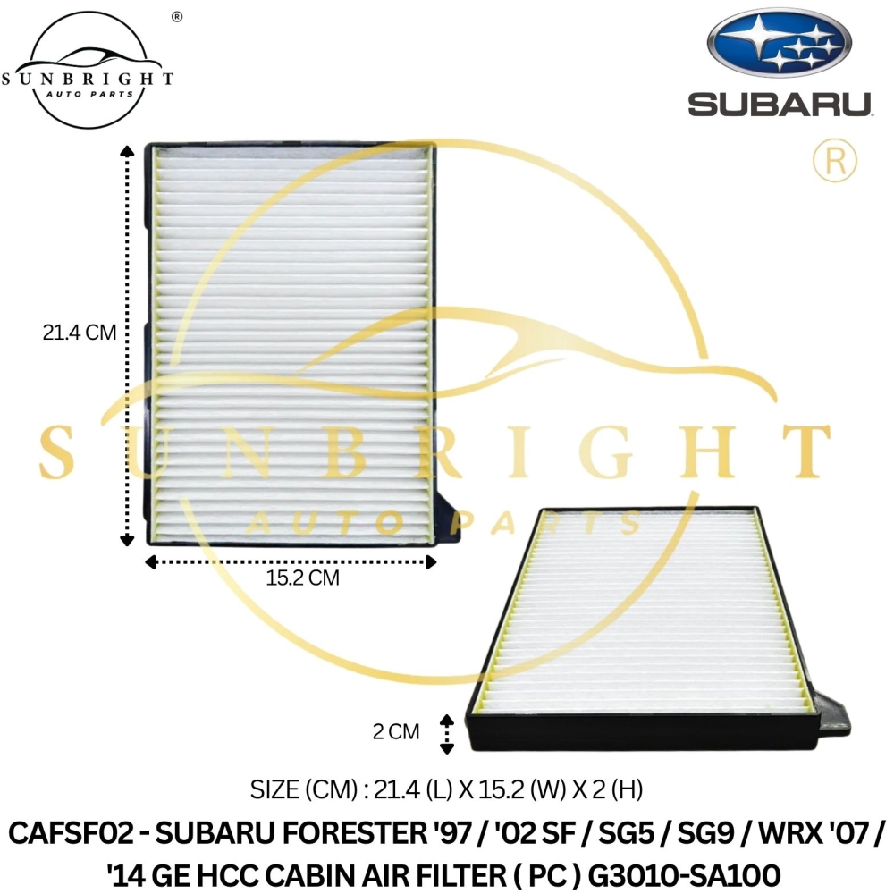 CAFSF02 - SUBARU FORESTER '97 / '02 SF / SG5 / SG9 / WRX '07 / '14 GE HCC CABIN AIR FILTER ( PC ) G3010-SA100