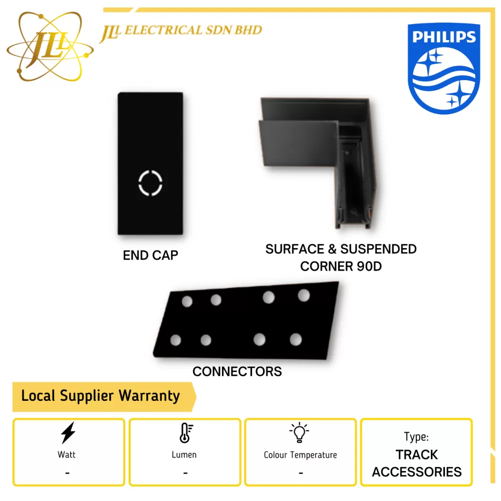 PHILIPS TRACK ACCESSORIES FOR SURFACE AND SUSPENDED TRACK [END CAP/CONNECTORS/SURFACE&SUSPENDED CORNER 90D]