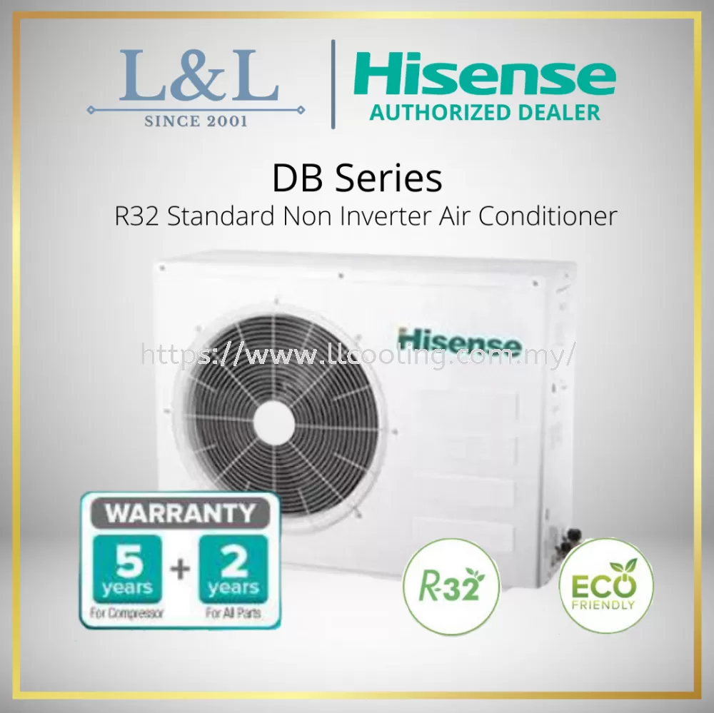 Hisense DB Series Standard Non Inverter Air Conditioner (1HP/1.5HP/2HP/2.5HP) (AN10DBG/AN13DBG/AN20DBG/AN25DBG)