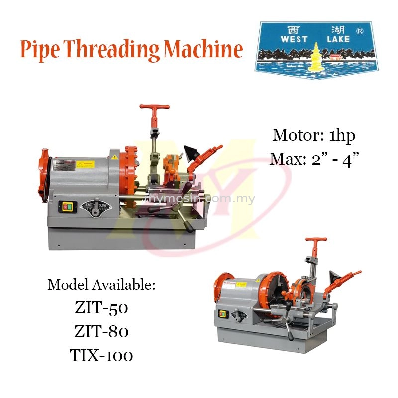 West Lake Pipe Threading Machine - 2", 3", 4",