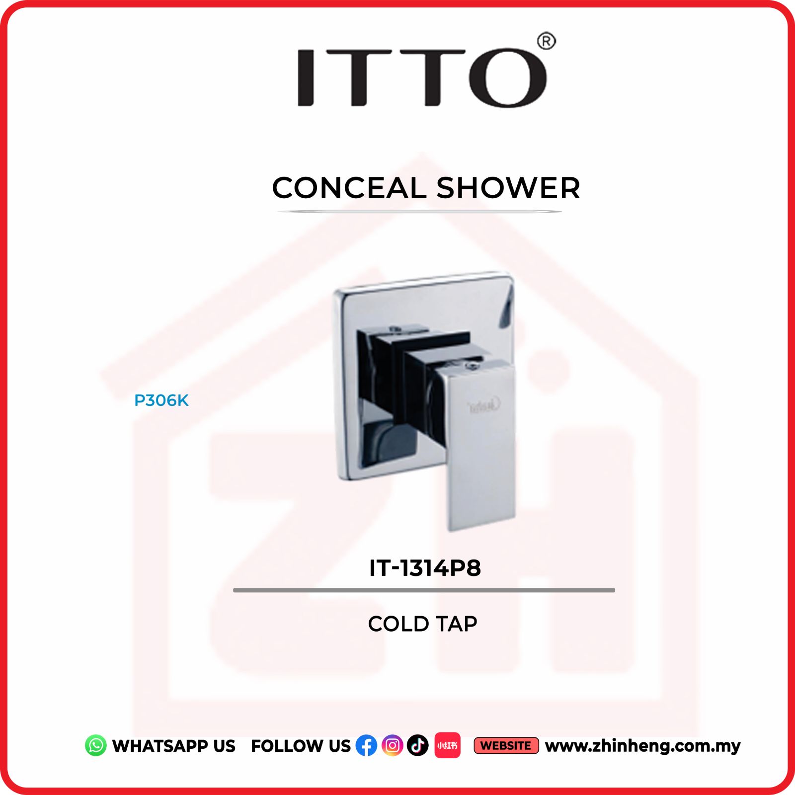 ITTO CONCEAL SHOWER TAP  IT-1314P8