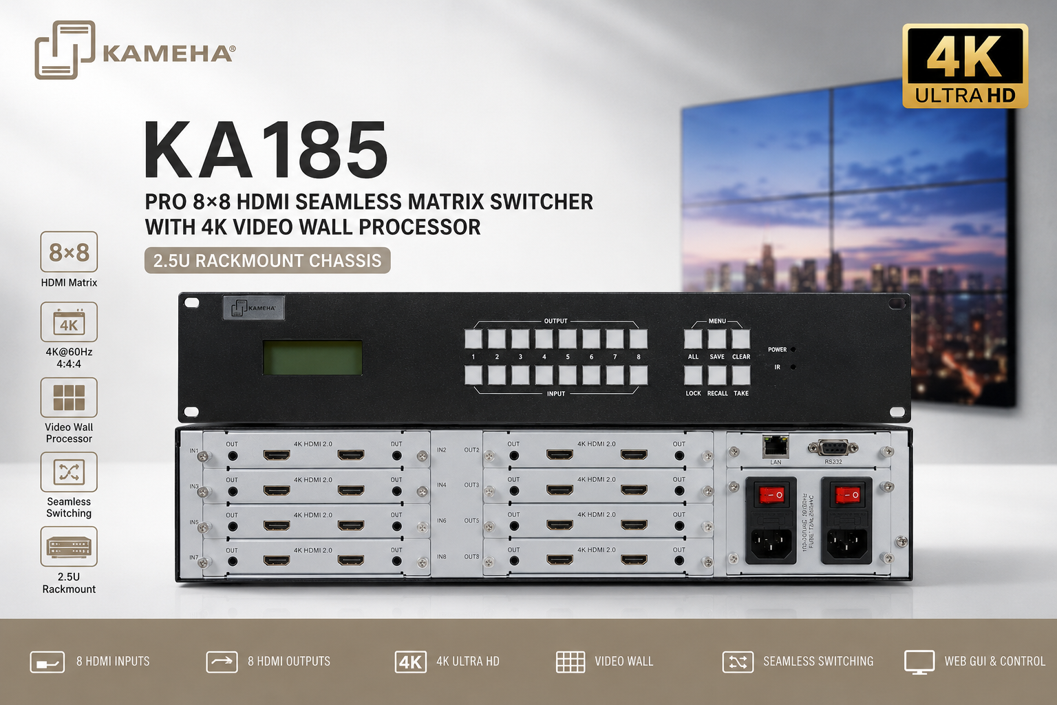 KAMEHA KA185 专业级 8进8出 HDMI无缝矩阵切换器（内置4K视频墙处理器）2.5U机架式机箱